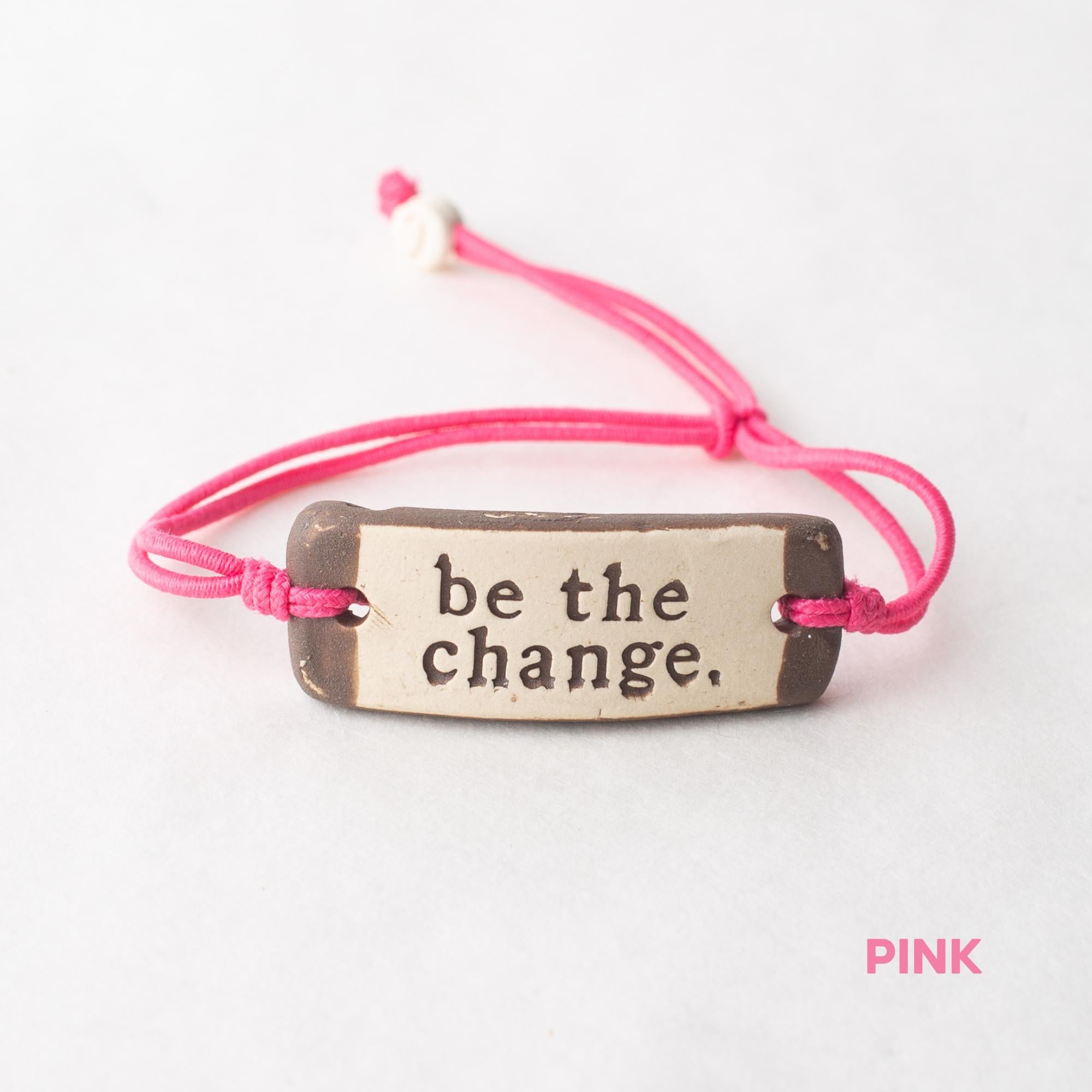 be the change. Original Bracelet